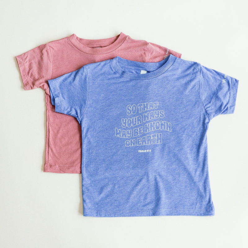 "Your Ways May Be Known" Toddler Tee